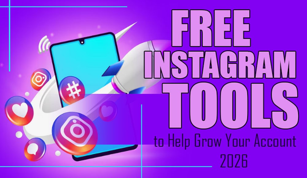 Free Instagram Tools to Help Grow Your Account in 2026